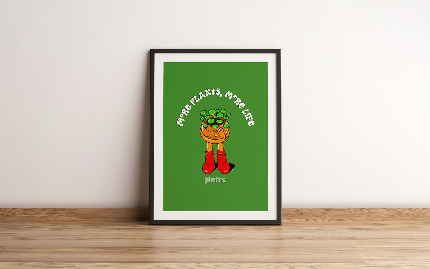 plntrs - More Plants, More Life. - 11x17 printed poster
