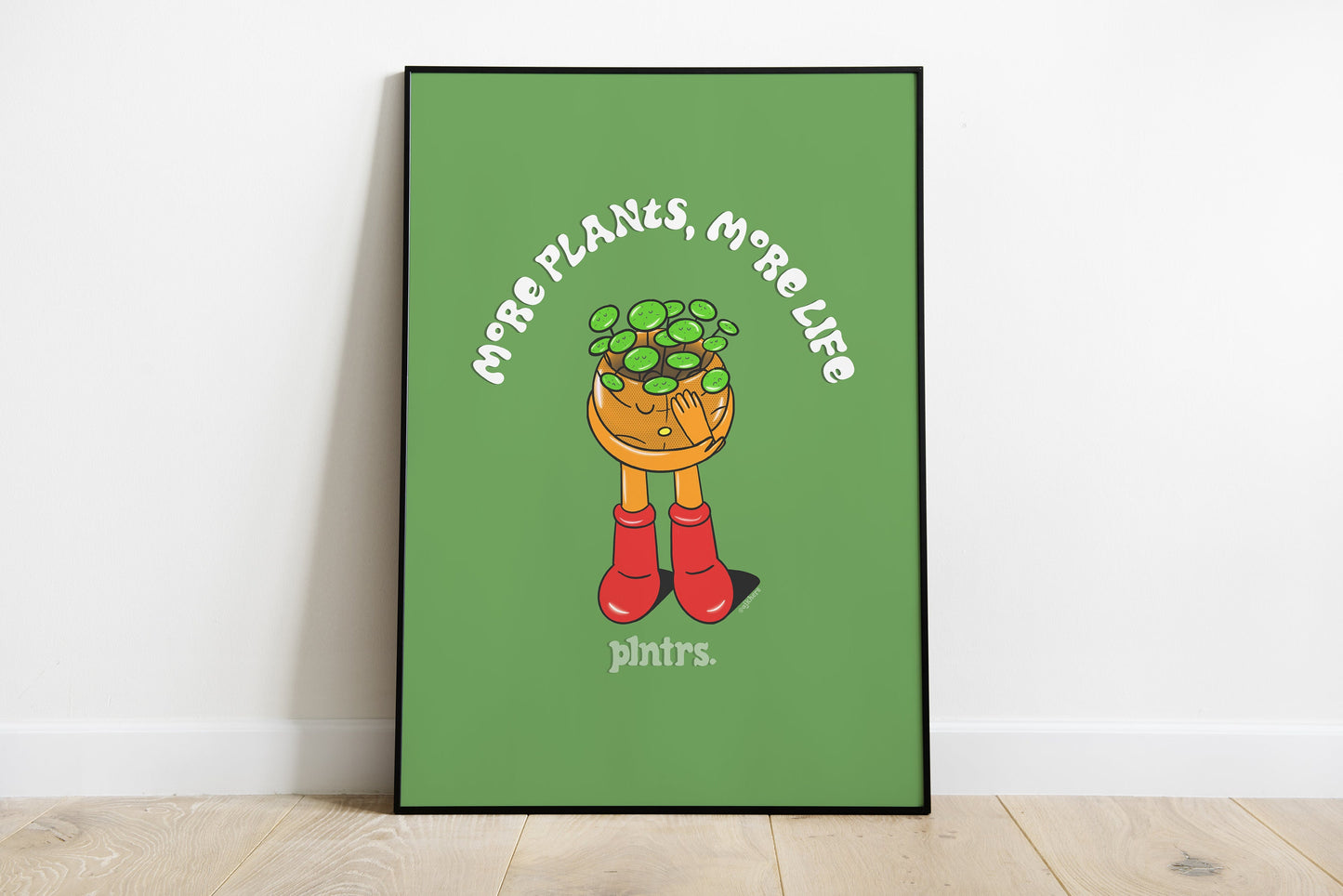 plntrs - More Plants, More Life. - 11x17 printed poster