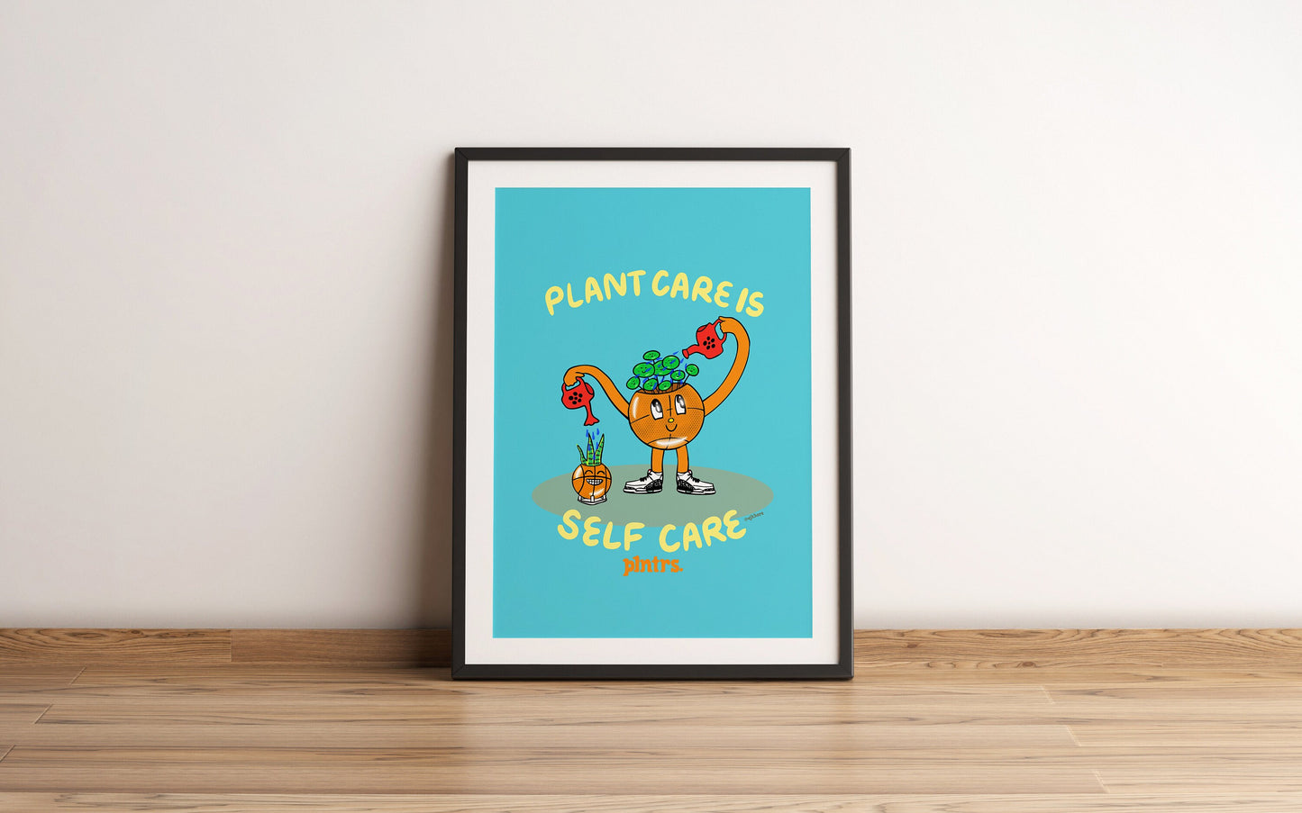 plntrs - Plant Care is Self Care. - 11x17 printed poster