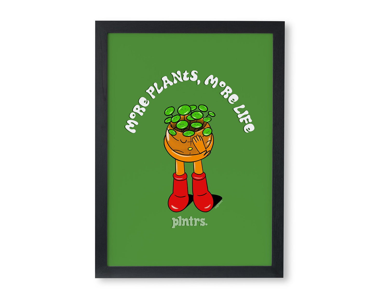 plntrs - More Plants, More Life. - 11x17 printed poster